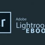 Ebook Lightroom CC tiếng việt đầy đủ