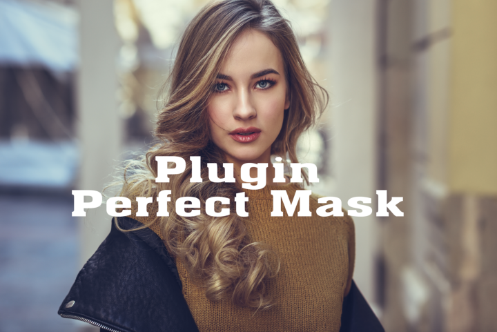 Tách nền trong photoshop bằng plugin Perfect Mask