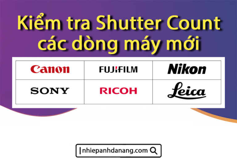 Kiểm tra Shutter Count các dòng máy mới